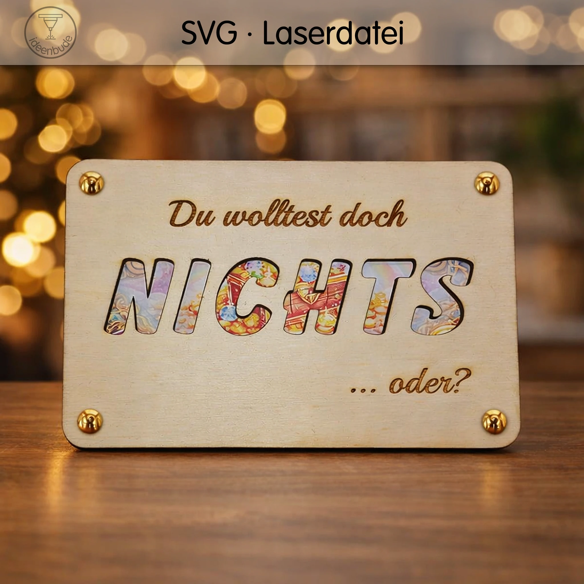 Geldgeschenk mit dem Text: Du wolltest doch nichts